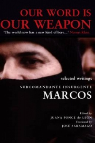 Carte Our Word is Our Weapon Subcomandante Marcos