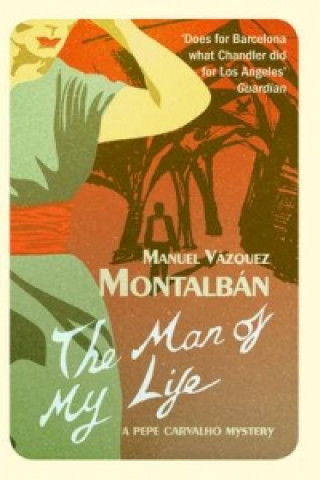Книга Man of My Life Manuel Montalban