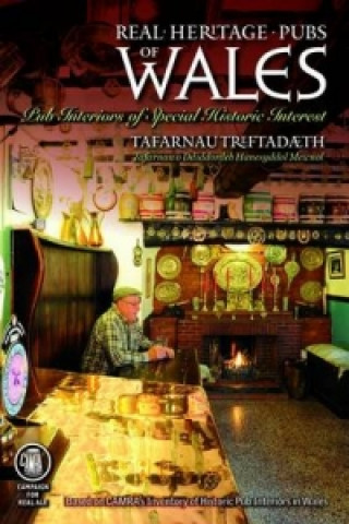 Kniha Real Heritage Pubs of Wales Michael Slaughter