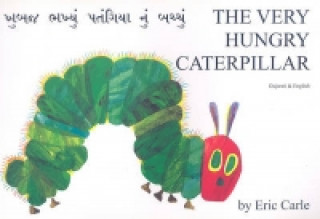 Kniha Very Hungry Caterpillar in Gujarati and English Eric Carle