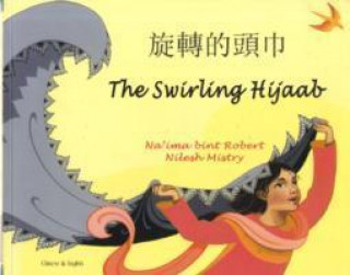 Kniha Swirling Hijaab in Chinese and English Na'ima bint Robert