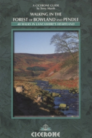 Livre Walking in the Forest of Bowland and Pendle Terry Marsh