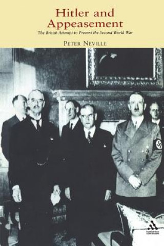 Könyv Hitler and Appeasement Peter Neville