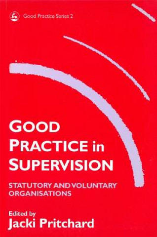 Könyv Good Practice in Supervision Jacki Pritchard