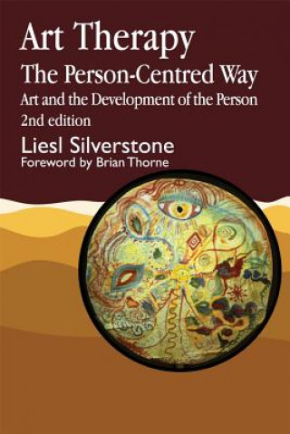 Книга Art Therapy - The Person-Centred Way Liesl Silverstone