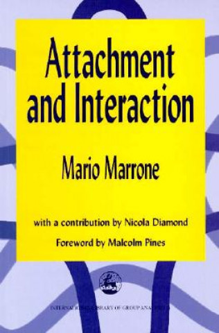 Książka Attachment and Interaction Mario Marrone