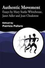 Könyv Authentic Movement Patrizia Pallaro
