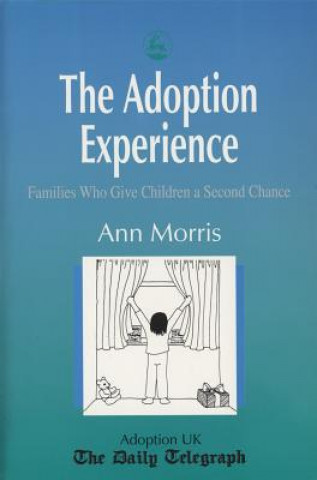 Kniha Adoption Experience Ann Morris