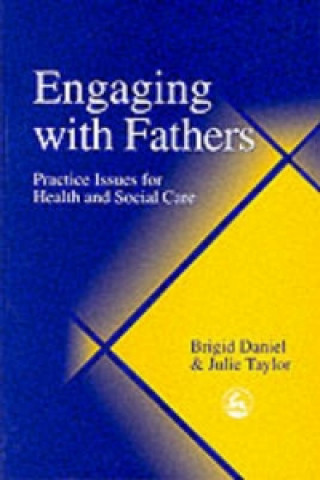 Kniha Engaging with Fathers Brigid Daniel
