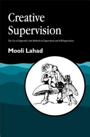 Kniha Creative Supervision Moolie Lahad