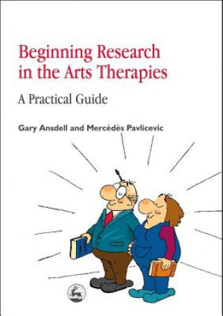 Книга Beginning Research in the Arts Therapies Gary Ansdell