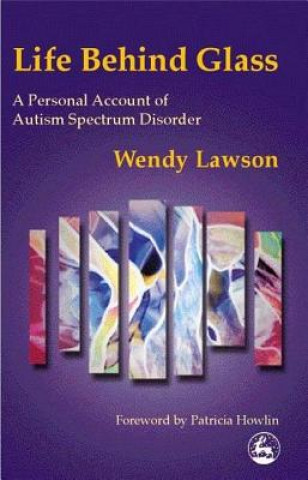 Kniha Life Behind Glass Wendy Lawson