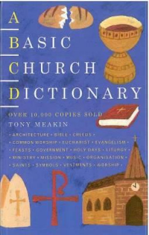 Könyv Basic Church Dictionary Tony Meakin