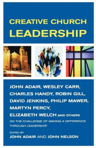 Kniha Creative Church Leadership Charles B. Handy