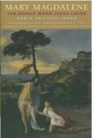 Kniha Mary Magdalene Robin Griffith-Jones