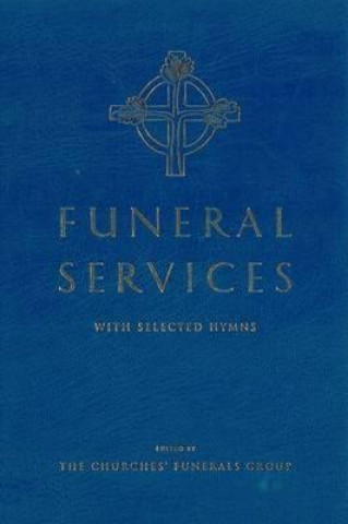 Kniha Funeral Services The Churches' Funerals Group