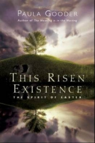 Knjiga This Risen Existence Paula Gooder