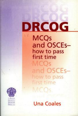 Книга DRCOG MCQs and OSCEs - how to pass first time Una Coales
