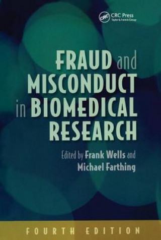Carte Fraud and Misconduct in Biomedical Research Frank Wells