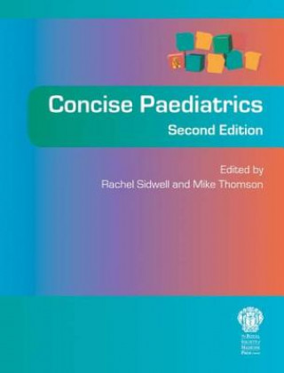 Könyv Concise Paediatrics, Second Edition 