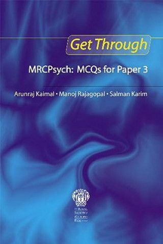 Carte Get Through MRCPsych: MCQs for Paper 3 Kaimal