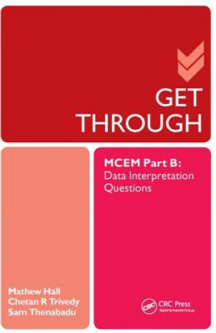 Kniha Get Through MCEM Part B: Data Interpretation Questions Mathew Hall
