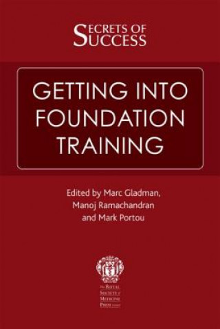 Livre Secrets of Success: Getting Into Foundation Training Marc Gladman