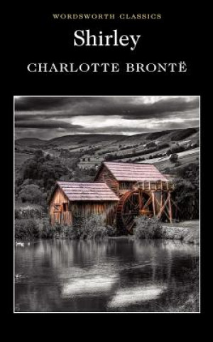Kniha Shirley Charlotte Bronte
