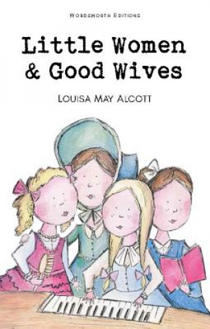 Kniha Little Women & Good Wives Louisa May Alcottová