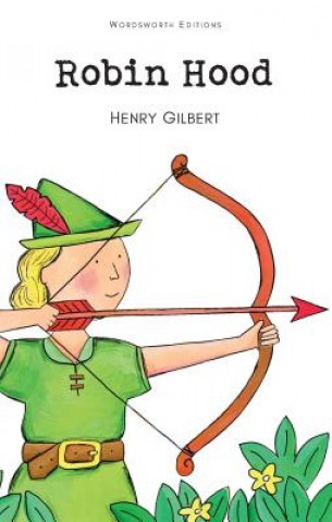 Kniha Robin Hood Henry Gilbert