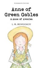 Kniha Anne of Green Gables & Anne of Avonlea L M Montgomery
