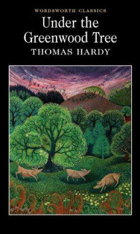 Knjiga Under the Greenwood Tree Thomas Hardy