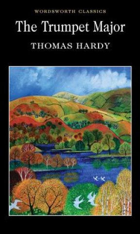 Kniha Trumpet-Major Thomas Hardy