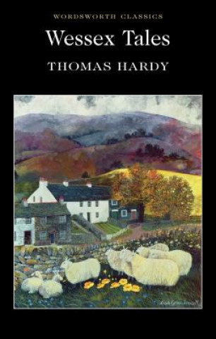 Knjiga Wessex Tales Thomas Hardy