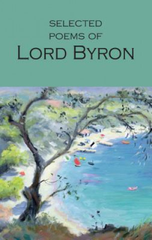 Könyv Selected Poems of Lord Byron Lord Byron
