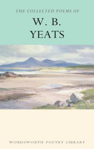 Kniha The Collected Poems of W. B. Yeats William Butler Yeats