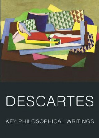 Kniha Key Philosophical Writings René Descartes
