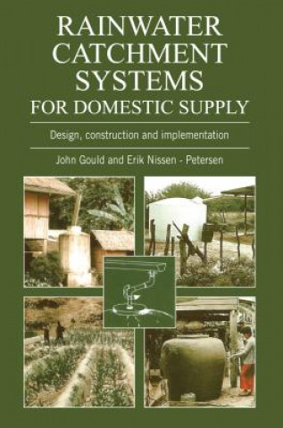 Książka Rainwater Catchment Systems for Domestic Supply John Gould