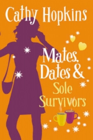 Kniha Mates, Dates and Sole Survivors Cathy Hopkins