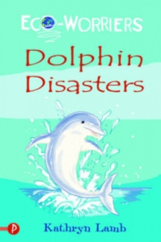 Livre Dolphin Disasters Kathryn Lamb