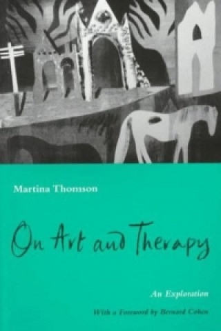 Book On Art and Therapy Martina Thomson