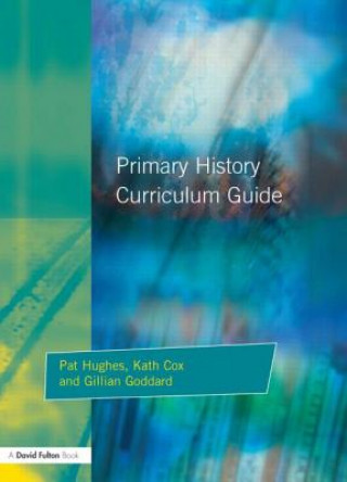 Carte Primary History Curriculum Guide Pat Hughes