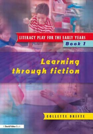Książka Literacy Play for the Early Years Book 1 Collette Drifte
