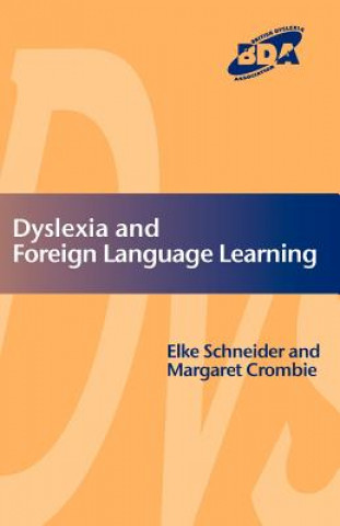 Könyv Dyslexia and Modern Foreign Languages Elke Schneider