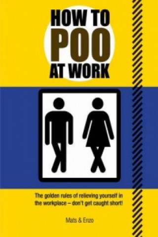Carte How to Poo at Work Florent Gaillard