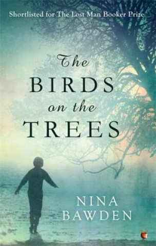Kniha Birds On The Trees Nina Bawden