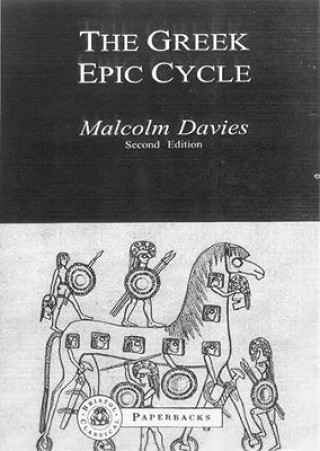 Kniha Greek Epic Cycle Malcolm Davies