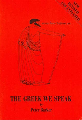 Kniha Greek We Speak P. Barker