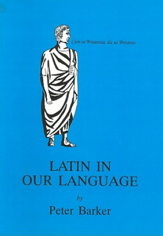 Książka Latin in Our Language Peter Barker