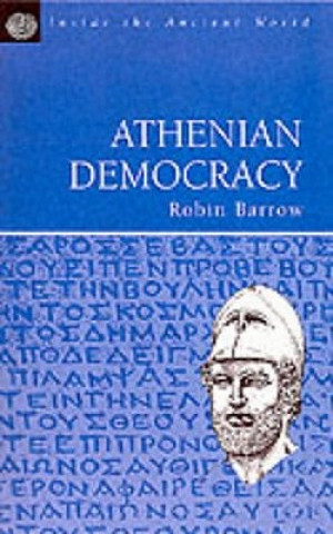 Kniha Athenian Democracy Robin Barrow